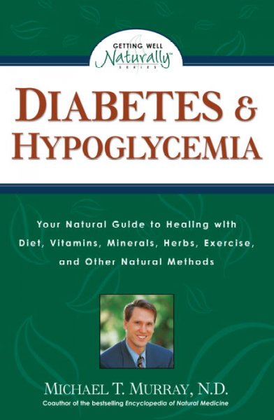 Diabetes and hypoglycemia.
