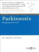 Parkinson's : stepping forward / J. David Grimes.