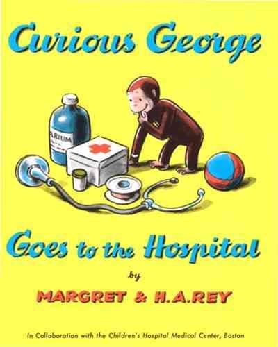Curious George goes to the hospital [readalong] / by Margret & H.A. Rey, in collaboration with the Children's Hospital Medical Center, Boston.