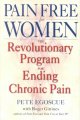 Go to record Pain free for women : the revolutionary program for ending...