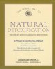 The whole way to natural detoxification : clearing your body of toxins  Cover Image