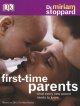 First time parents : what every new parent needs to know  Cover Image