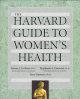 The Harvard guide to women's health  Cover Image
