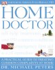 Home doctor : [a practical guide to treating common complaints at home]  Cover Image