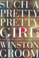 Such a pretty, pretty girl : a novel  Cover Image