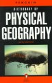 Go to record THE PENGUIN DICTIONARY OF PHYSICAL GEOGRAPHY.