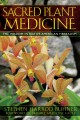 Go to record Sacred plant medicine : the wisdom in Native American herb...