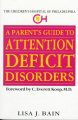 A parent's guide to attention deficit disorders  Cover Image