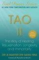 Tao II : the way of healing, rejuvenation, longevity, and immortality  Cover Image