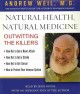 Natural health, natural medicine outwitting the killers  Cover Image