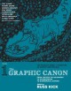The graphic canon. Volume 1, From the epic of Gilgamesh to Shakespeare to Dangerous liaisons  Cover Image