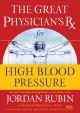 The great physician's RX for high blood pressure Cover Image