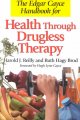 The Edgar Cayce handbook for health through drugless therapy  Cover Image