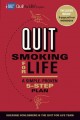 Quit smoking for life : a simple, proven 5-step plan  Cover Image