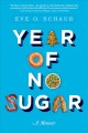 Year of No Sugar A Memoir  Cover Image