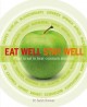Eat well stay well : what to eat to beat common ailments  Cover Image