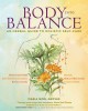 Body into balance : an herbal guide to holistic self-care  Cover Image