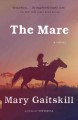 The mare : a novel  Cover Image