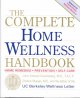Complete home wellness handbook home remedies, prevention, self-care Cover Image