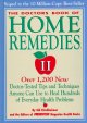 The Doctors book of home remedies II Over 1,200 new doctor-tested tips and techniques anyone can use to heal hundred of everyday health problems Cover Image