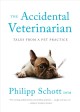 Go to record The accidental veterinarian : tales from a pet practice