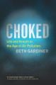 Choked : life and breath in the age of air pollution  Cover Image