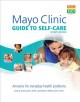 Mayo Clinic guide to self-care : answers for everyday health problems  Cover Image