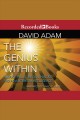 The genius within Smart pills, brain hacks and adventures in intelligence. Cover Image