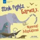Stink fights, earwax, and other marvelous mammal adaptation  Cover Image