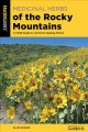 Medicinal herbs of the Rocky Mountains : a field guide to common healing plants  Cover Image