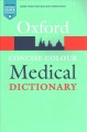 Go to record Concise colour medical dictionary.