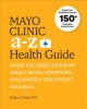 Mayo Clinic A to Z health guide : what you need to know about signs, symptoms, diagnosis and treatment  Cover Image