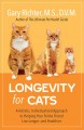 Longevity for cats : a holistic, individualized approach to helping your feline friend live longer--and healthier  Cover Image