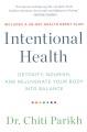 Go to record Intentional Health : Detoxify, Nourish, and Rejuvenate You...