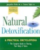 Go to record Natural detoxification : A practical encyclopedia: The com...