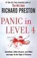 Go to record Panic in level 4 : cannibals, killer viruses, and other jo...