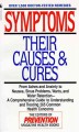 Symptoms--their causes and cures : how to understand and treat 265 health concerns  Cover Image