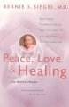 Peace, love & healing : bodymind communication and the path to self-healing : an exploration  Cover Image
