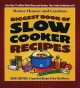 Go to record Better Homes and Gardens biggest book of slow cooker recipes.