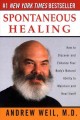 Go to record Spontaneous healing how to discover and enhance your body'...