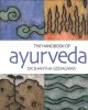 The handbook of ayurveda : India's medical wisdom explained  Cover Image